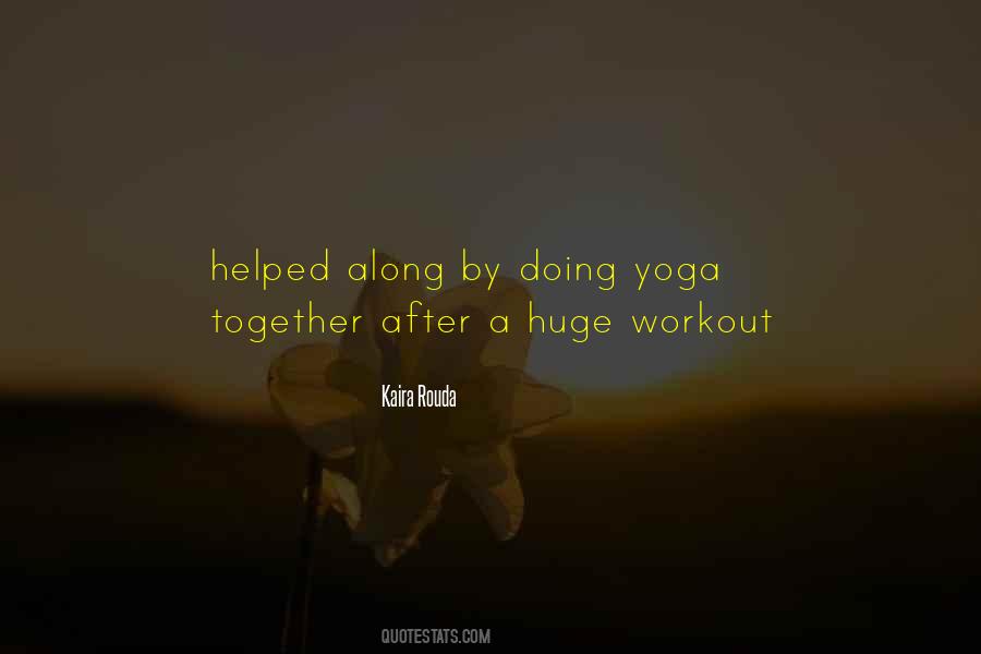 Yoga Workout Quotes #1698091