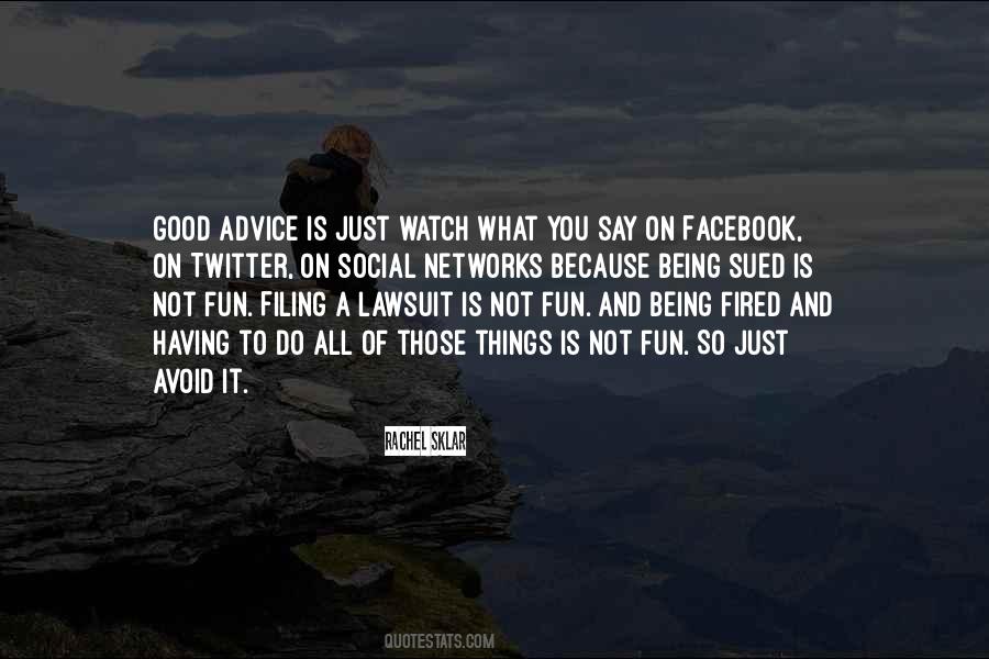 Watch What You Do Quotes #1090731