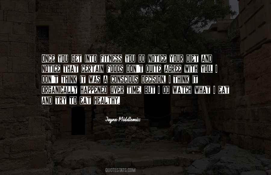Watch What You Do Quotes #1134927