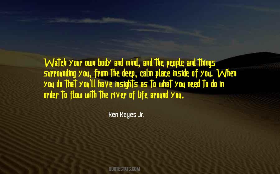 Watch What You Do Quotes #1218452