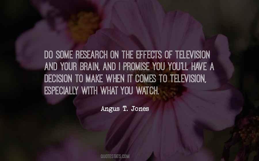 Watch What You Do Quotes #605627