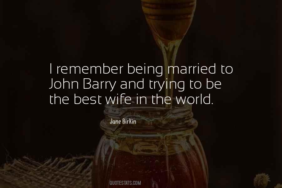 Best Wife In The World Quotes #1049384