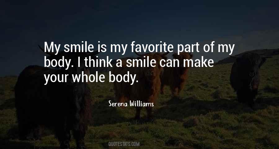 Your Smile Is My Quotes #387768