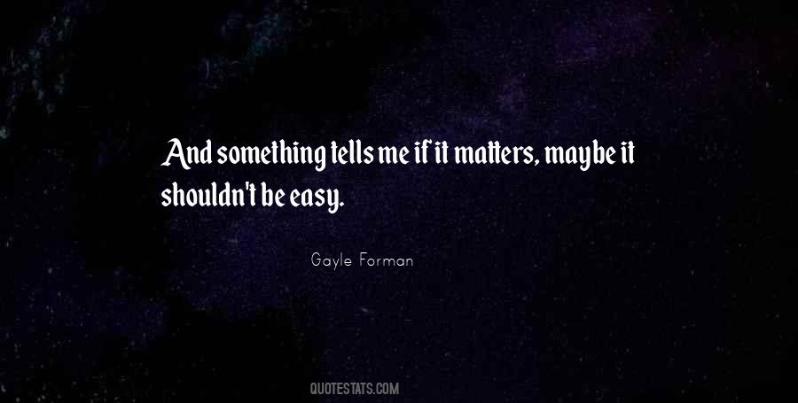 Be Easy Quotes #1289939