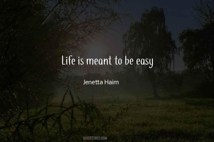 Be Easy Quotes #1294677