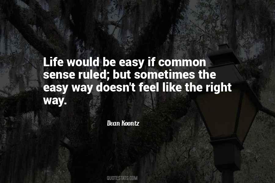 Be Easy Quotes #980785