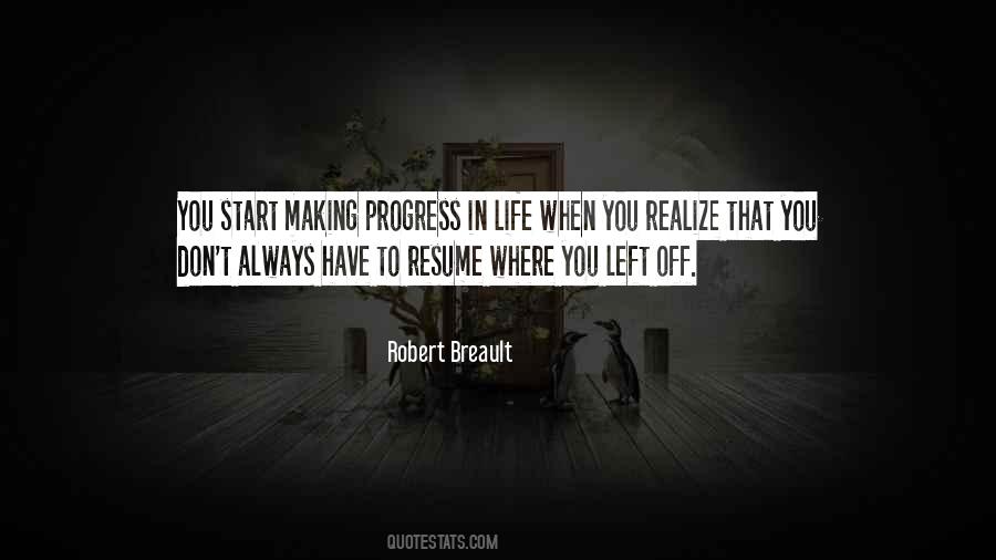 Quotes About Making Progress In Life #670753