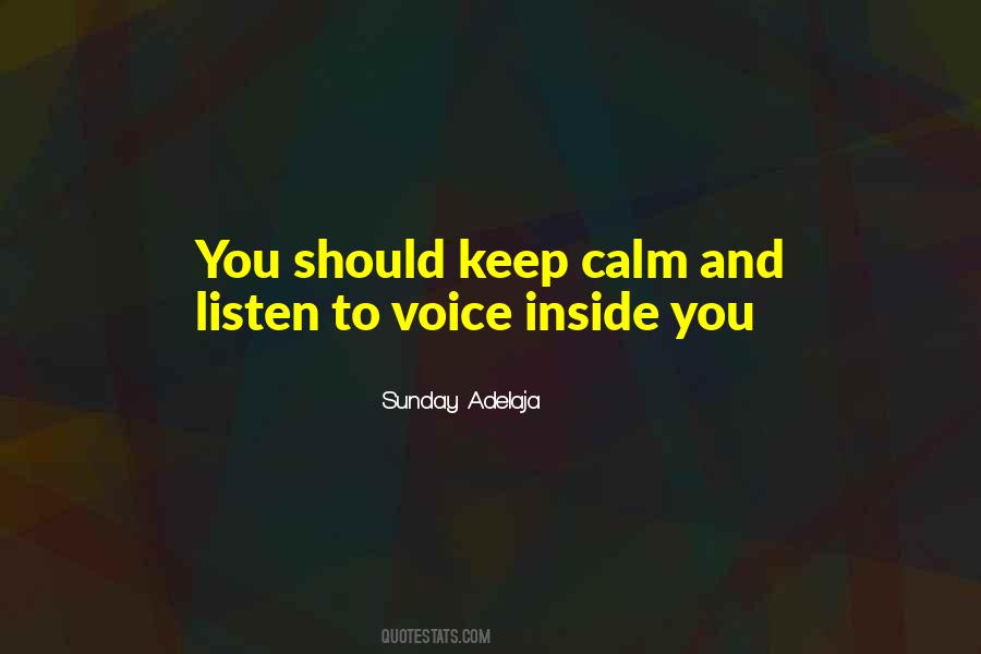 Listen To Your Own Voice Your Own Soul Quotes #1680363