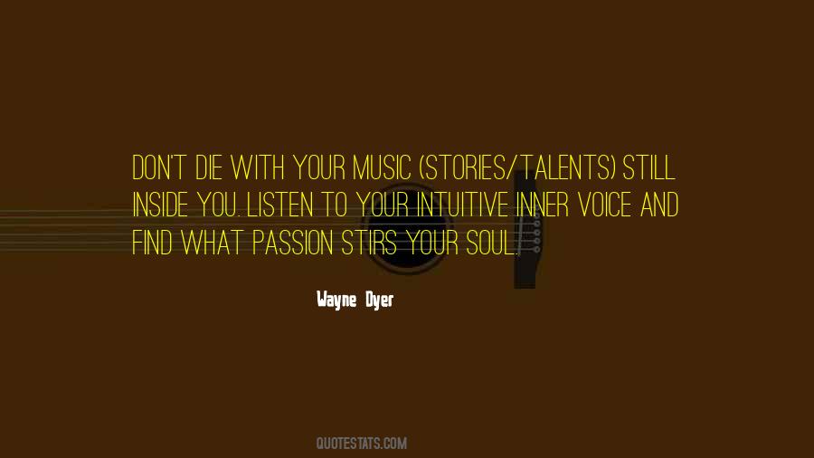 Listen To Your Own Voice Your Own Soul Quotes #1823337
