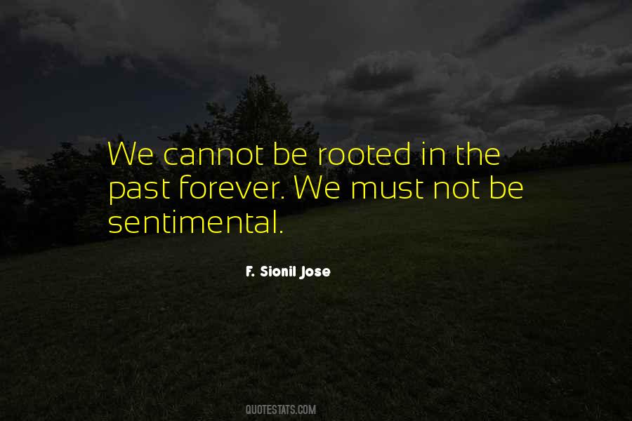 Be Rooted Quotes #1038050