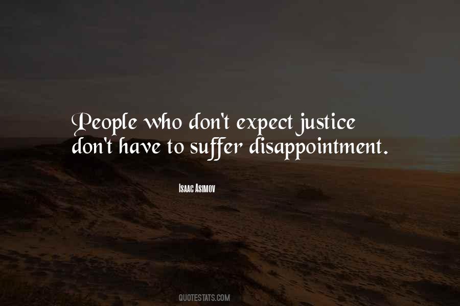 Expect Disappointment Quotes #1224180