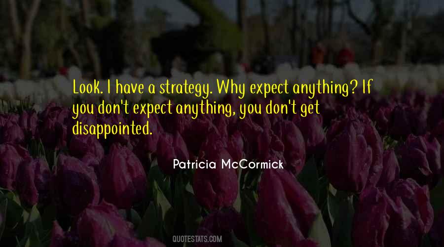 Expect Disappointment Quotes #1704703