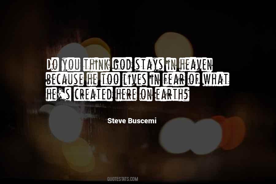God Stays In Heaven Quotes #1372479