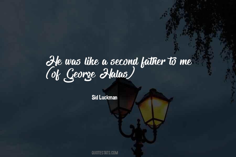 Like A Second Father Quotes #1253528