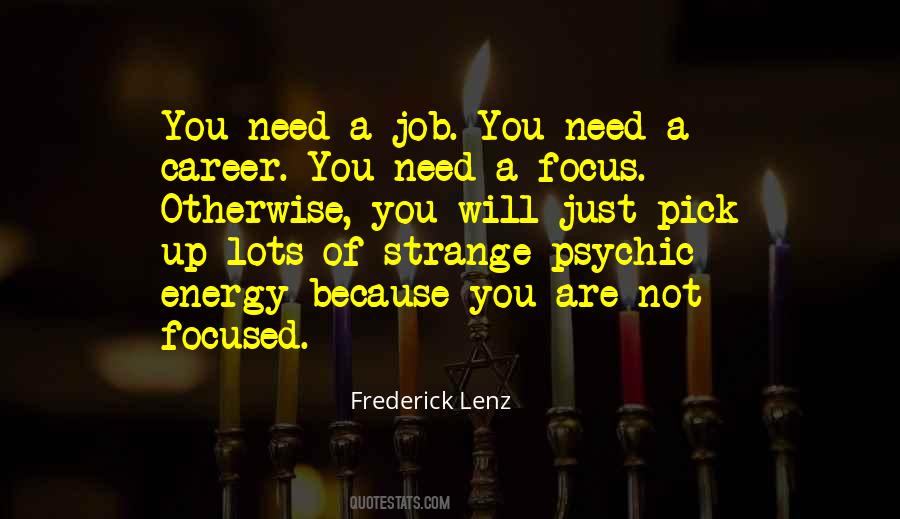 Focus Career Quotes #1379718