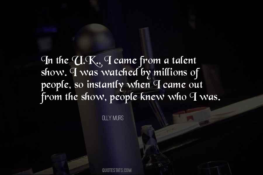 Show Talent Quotes #1678332