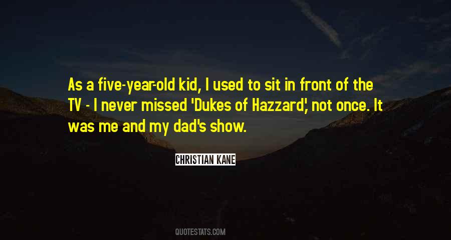 Quotes About Hazzard #688081