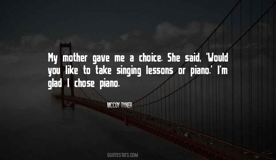 I Like My Choices Quotes #1088100