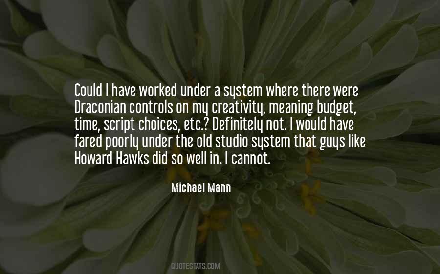 I Like My Choices Quotes #1191924