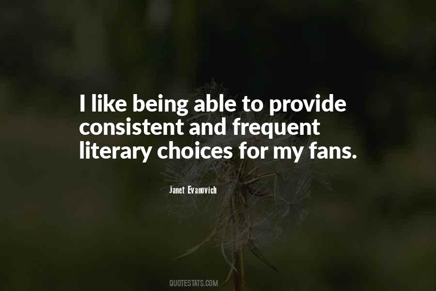 I Like My Choices Quotes #336684