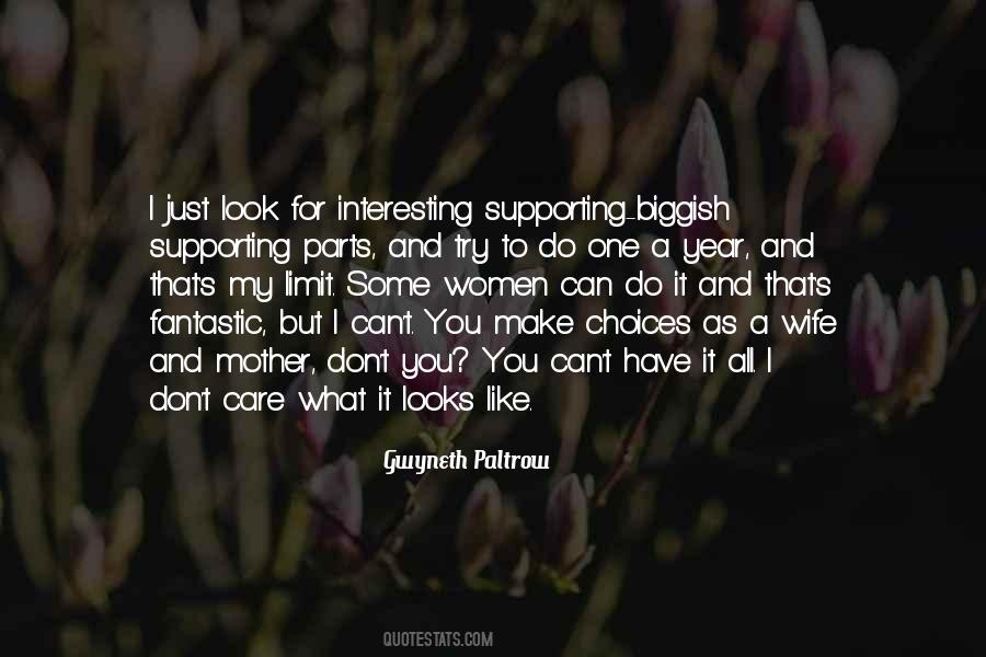 I Like My Choices Quotes #802246