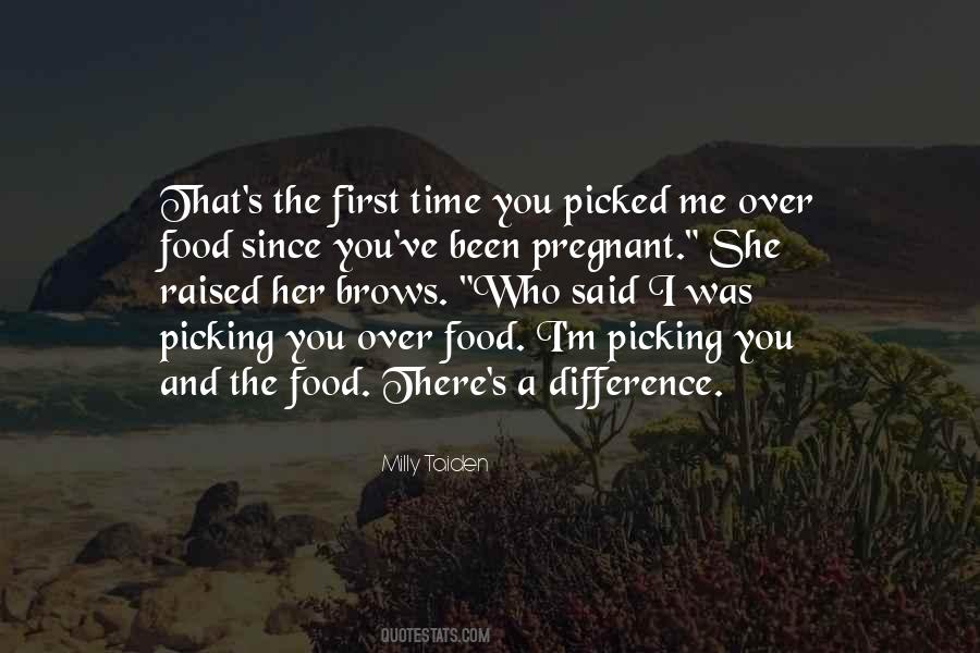 You Picked Her Quotes #1076290