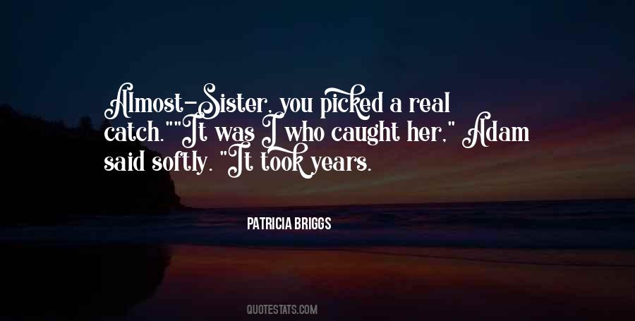 You Picked Her Quotes #1406458