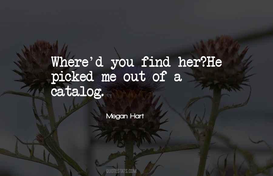 You Picked Her Quotes #1446476