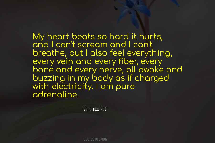 It Hurts My Heart Quotes #1608494