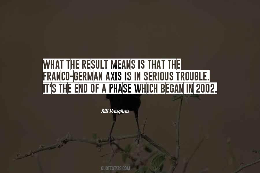 End Of A Phase Quotes #1496583