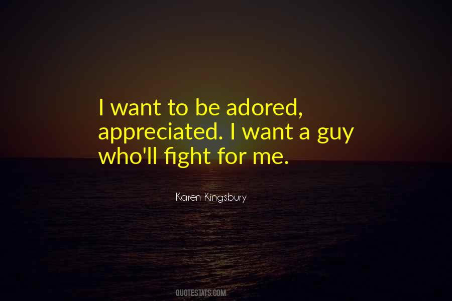 To Be Adored Quotes #146195
