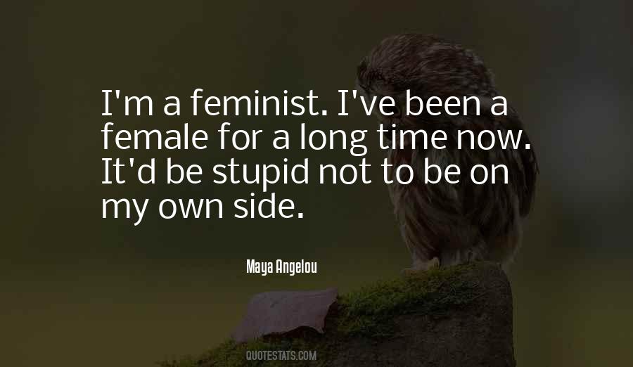 Time To Be On My Own Quotes #1201359