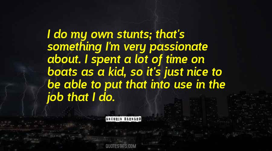 Time To Be On My Own Quotes #1569408