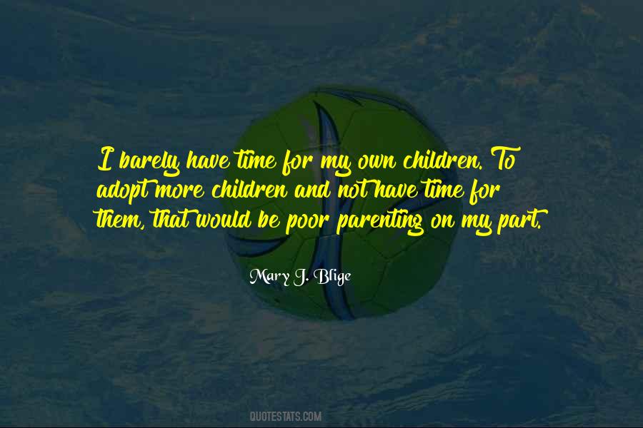 Time To Be On My Own Quotes #766434