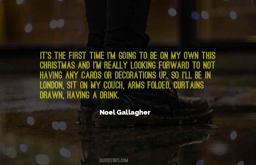 Time To Be On My Own Quotes #819540