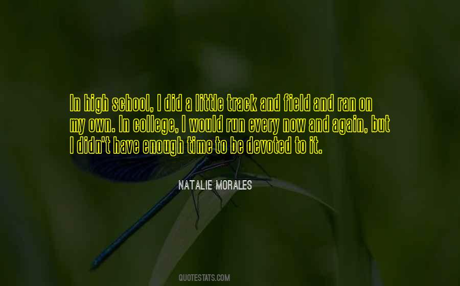 Time To Be On My Own Quotes #877966