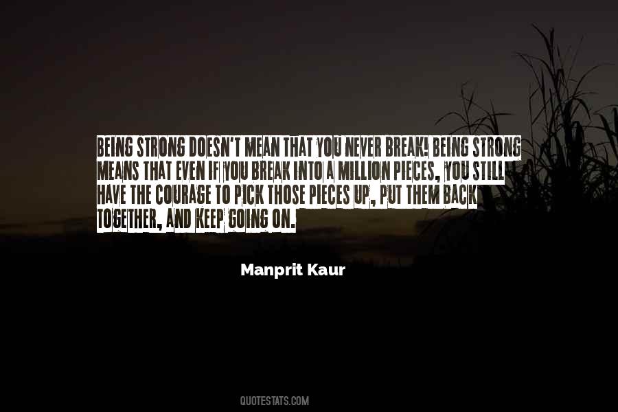Being Strong Life Quotes #426702