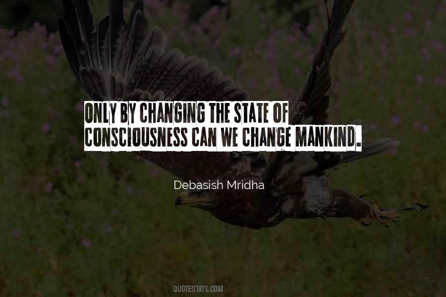 Consciousness Philosophy Quotes #1610002