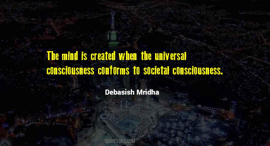 Consciousness Philosophy Quotes #661483