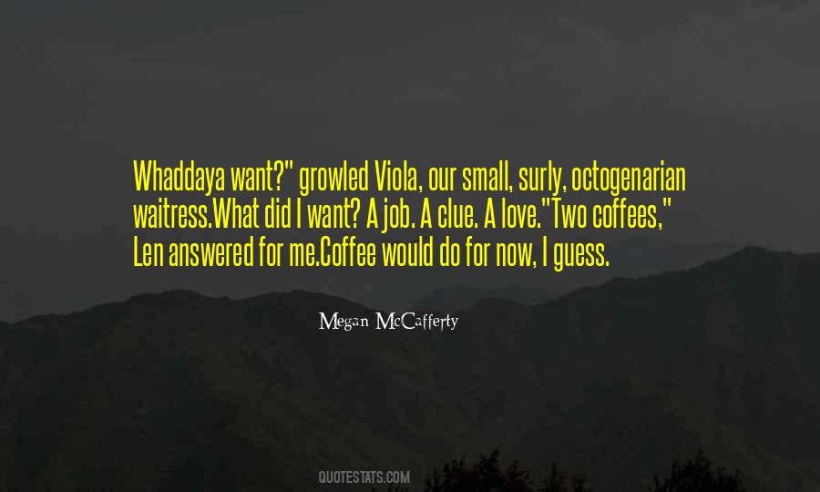 Coffee For Two Quotes #1067492