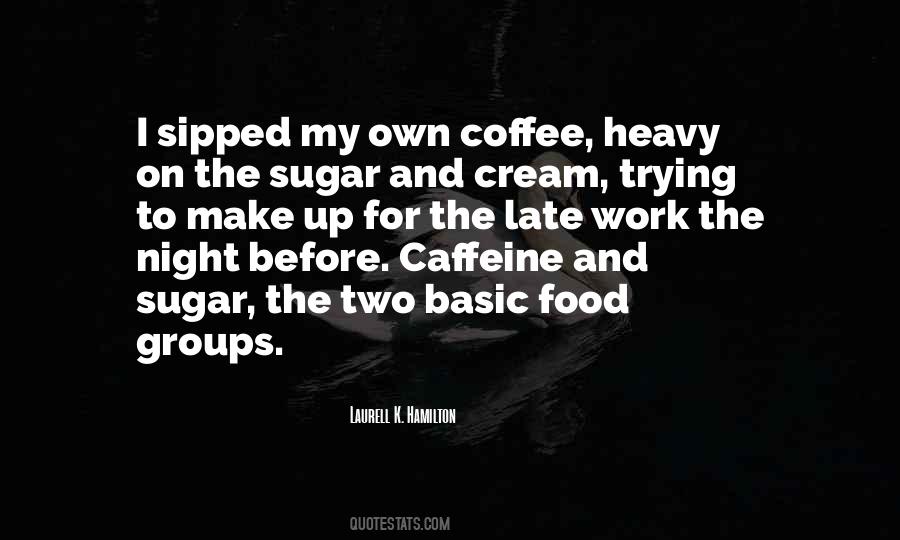 Coffee For Two Quotes #973465