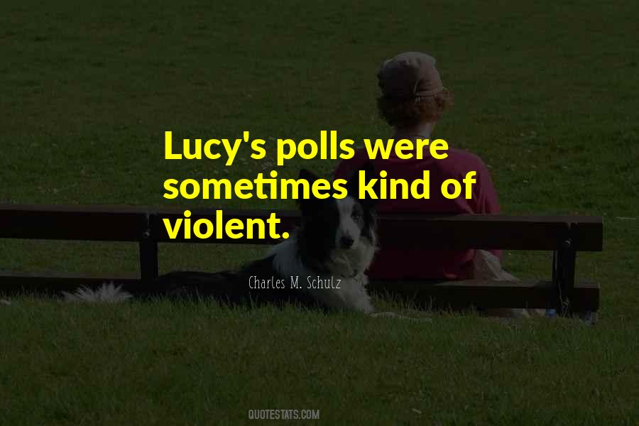Politics Of Violence Quotes #684623