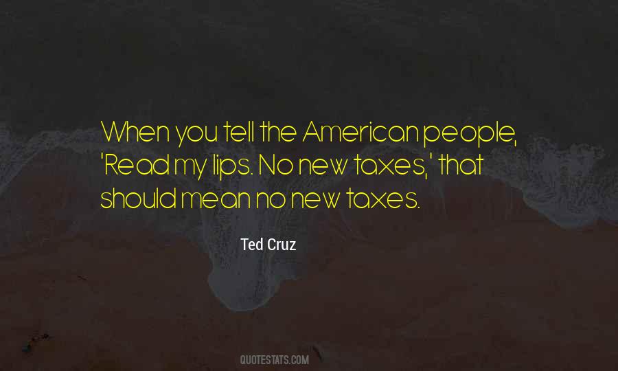 Quotes About American Taxes #1038801