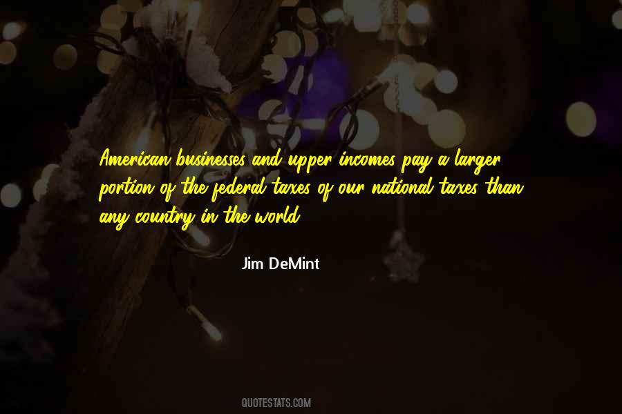 Quotes About American Taxes #795191