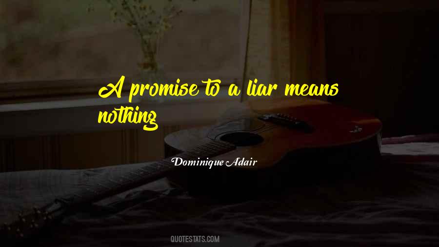 Promise Means Nothing Quotes #331440
