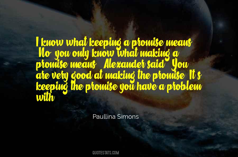 Promise Means Nothing Quotes #793408
