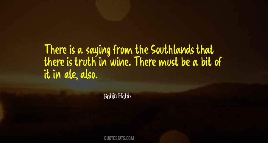 In Wine There Is Truth Quotes #1218121