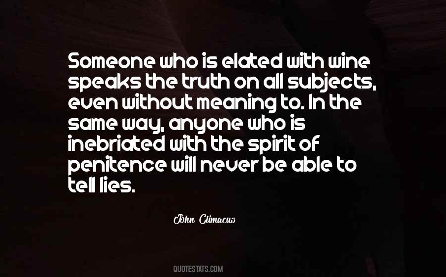 In Wine There Is Truth Quotes #1545308