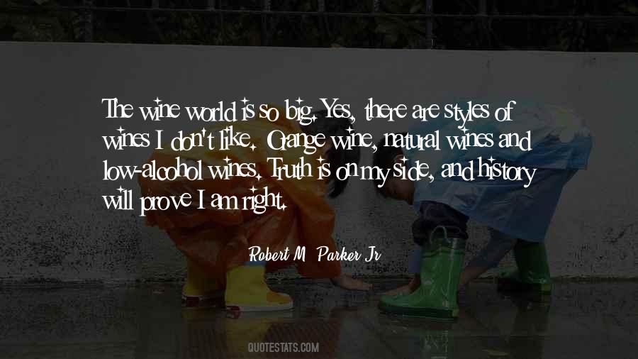 In Wine There Is Truth Quotes #256586