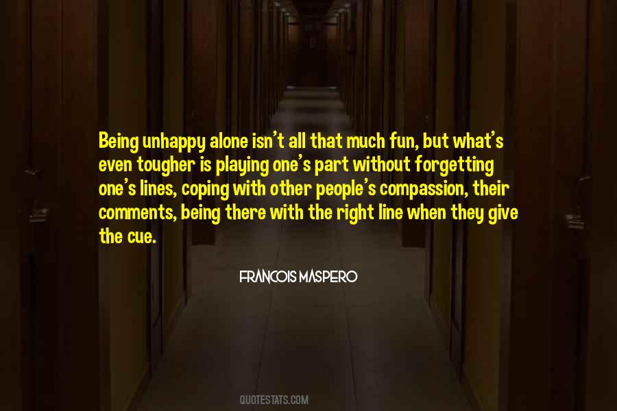 Playing Alone Quotes #368015